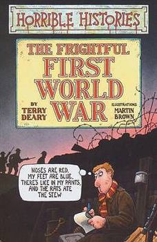Paperback Frightful First World War. Terry Deary Book