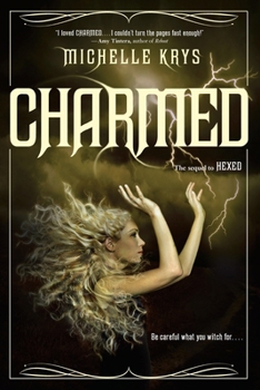Charmed - Book #2 of the Witch Hunter