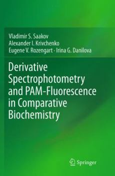Paperback Derivative Spectrophotometry and Pam-Fluorescence in Comparative Biochemistry Book