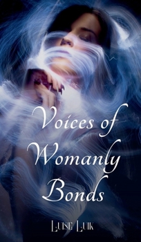Hardcover Voices of Womanly Bonds Book
