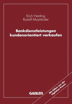 Paperback Bankdienstleistungen Kundenorientiert Verkaufen [German] Book