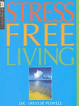 Stress Free Living (DK Living)