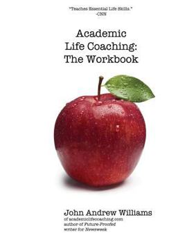 Paperback Academic Life Coaching: The Workbook Book