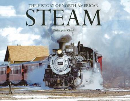 Hardcover The History of North American Steam Book