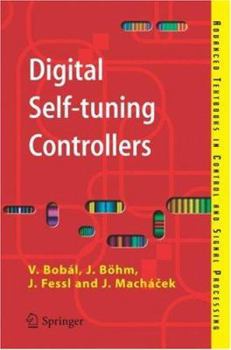 Paperback Digital Self-Tuning Controllers: Algorithms, Implementation and Applications Book
