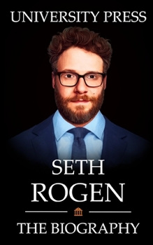 Paperback Seth Rogen Book: The Biography of Seth Rogen Book