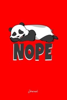 Journal: Dot Grid Journal - Sleeping Panda Nope Wording Cute Animal Christmas Gift - Red Dotted Diary, Planner, Gratitude, Writing, Travel, Goal, Bullet Notebook