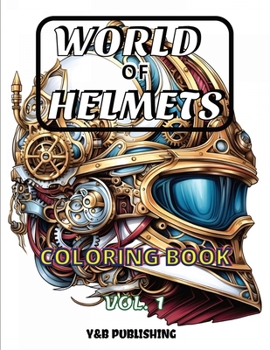 Paperback World of Helmets: Coloring Book Vol. 1 Book