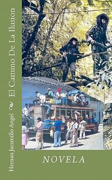 Paperback El Camino De La Ilusion [Spanish] Book