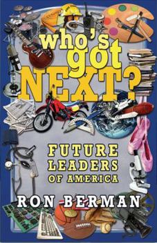 Paperback Who's Got Next?: Touchdown Edition: Future Leaders of America Book