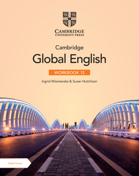 Paperback Cambridge Global English Workbook 12 with Digital Access (2 Years) Book