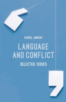 Paperback Language and Conflict: Selected Issues Book