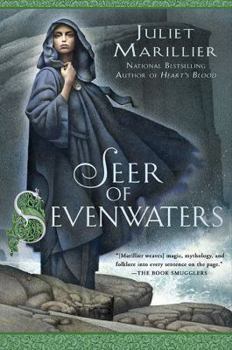 The Seer of Sevenwaters - Book #5 of the Sevenwaters