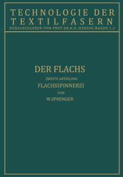 Paperback Der Flachs: Flachsspinnerei Zweite Abteilung [German] Book