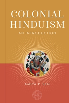 Hardcover Colonial Hinduism: An Introduction Book