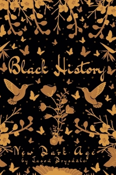 Black history: New Dark Age
