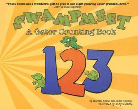 Hardcover Swampmeet: A Gator Counting Book