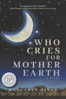 Paperback Who Cries for Mother Earth Book