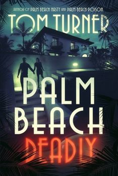 Paperback Palm Beach Deadly Book