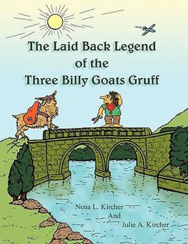 Paperback The Laid Back Legend of the Three Billy Goats Gruff Book