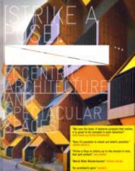 Paperback [Strike a Pose]: Eccentric Architecture and Spectacular Spaces [French] Book