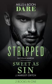 Paperback Stripped: Stripped / Sweet as Sin Book