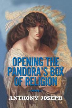 Paperback Opening the Pandora's Box of Religion: An Essay Book