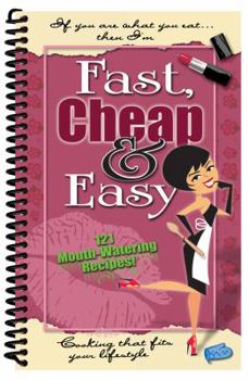 Hardcover If You Are What You Eat--Then I'm Fast, Cheap, & Easy: Cooking That Fits My Lifestyle Book