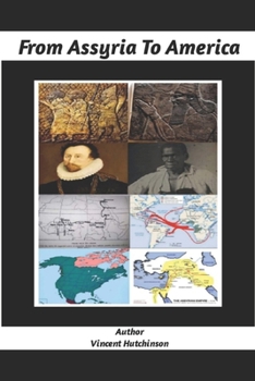 Paperback From Assyria To America: The Hebrew Tribes Are In Derision Book