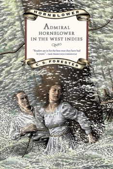 Hornblower in the West Indies - Book #11 of the Hornblower Saga: Chronological Order