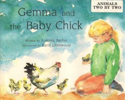 Hardcover Gemma and the Baby Chick Book