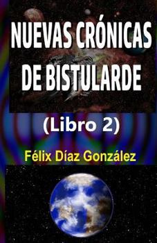 Paperback Nuevas Cronicas de Bistularde 2 [Spanish] Book