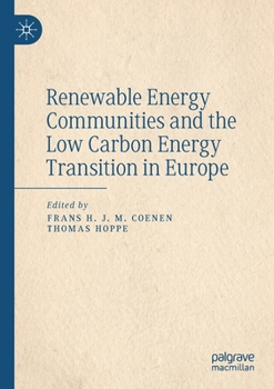 Paperback Renewable Energy Communities and the Low Carbon Energy Transition in Europe Book