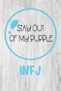 INFJ: Stay Out of My Bubble: INFJ Gifts - 16 Personality Types Notebook - Blue Thought Bubble on White Rustic Wood