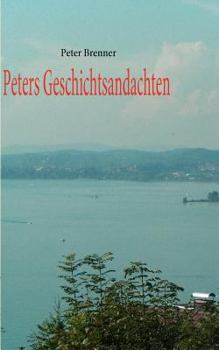 Paperback Peters Geschichtsandachten [German] Book