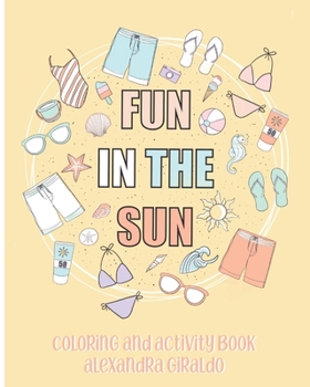Paperback Fun in the Sun Coloring Book: Coloring and Activity Book