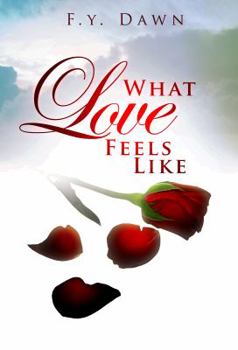 Paperback What Love Feels Like Book