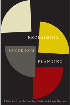 Paperback Reclaiming Indigenous Planning Book
