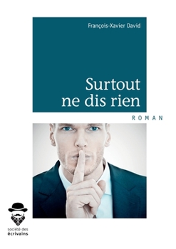 Paperback Surtout ne dis rien [French] Book