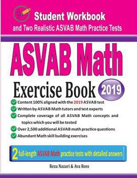 Paperback ASVAB Math Exercise Book: Student Workbook and Two Realistic ASVAB Math Tests Book