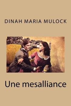 Paperback Une mesalliance [French] Book