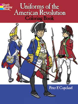 Paperback Uniforms of the American Revolution Coloring Book