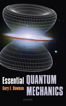 Hardcover Essential Quantum Mechanics Book