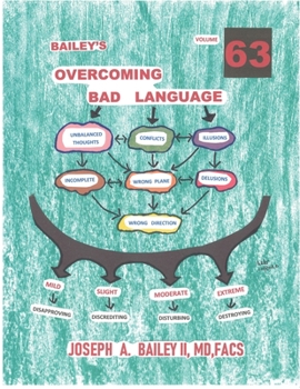 Bailey's Overcoming Bad Language Volume 63 - Book #63 of the Bailey's