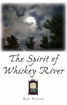 The Spirit of Whiskey River