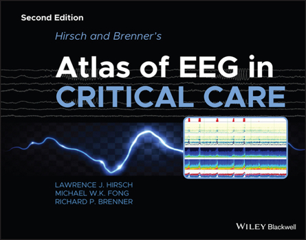 Hardcover Hirsch and Brenner's Atlas of Eeg in Critical Care Book