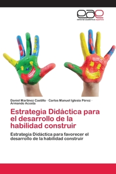 Paperback Estrategia Didáctica para el desarrollo de la habilidad construir [Spanish] Book