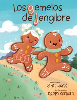 Los gemelos de jengibre: The Gingerbread Twins (Spanish Edition)