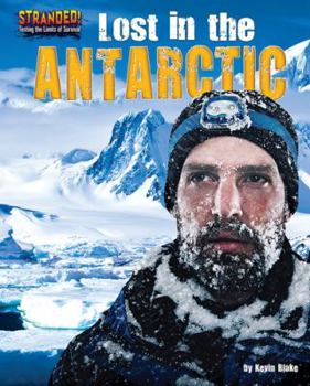 Lost in the Antarctic - Book  of the Stranded! Testing the Limits of Survival