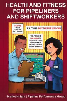 Paperback Health and Fitness for Pipeliners and Shiftworkers Book